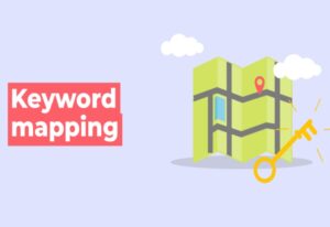 کیورد مپینگ (keyword mapping) چیست و چه نقشی در سئو دارد؟